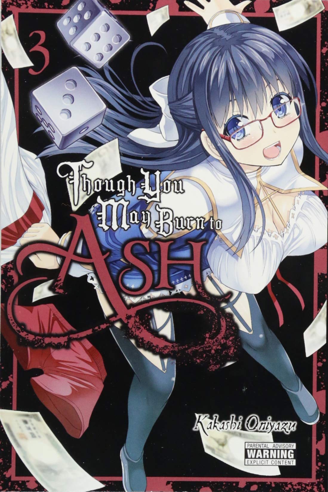 Though You May Burn To Ash, Vol. 3 (Though You May Burn To Ash, 3)