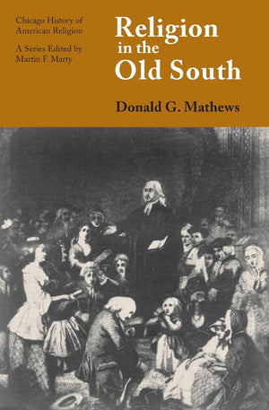 Religion in the Old South (Chicago History of American Religion),Used