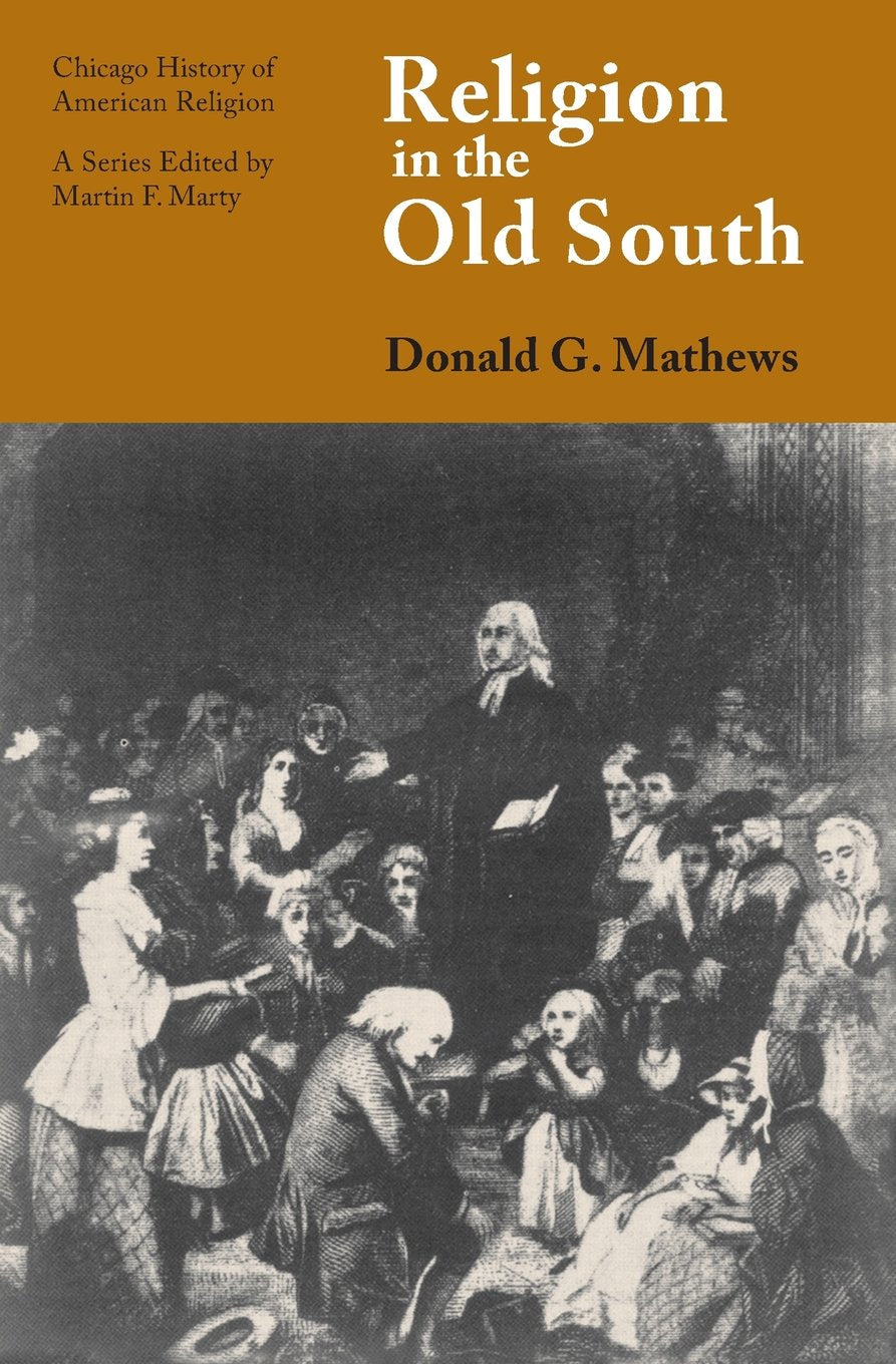 Religion in the Old South (Chicago History of American Religion),Used