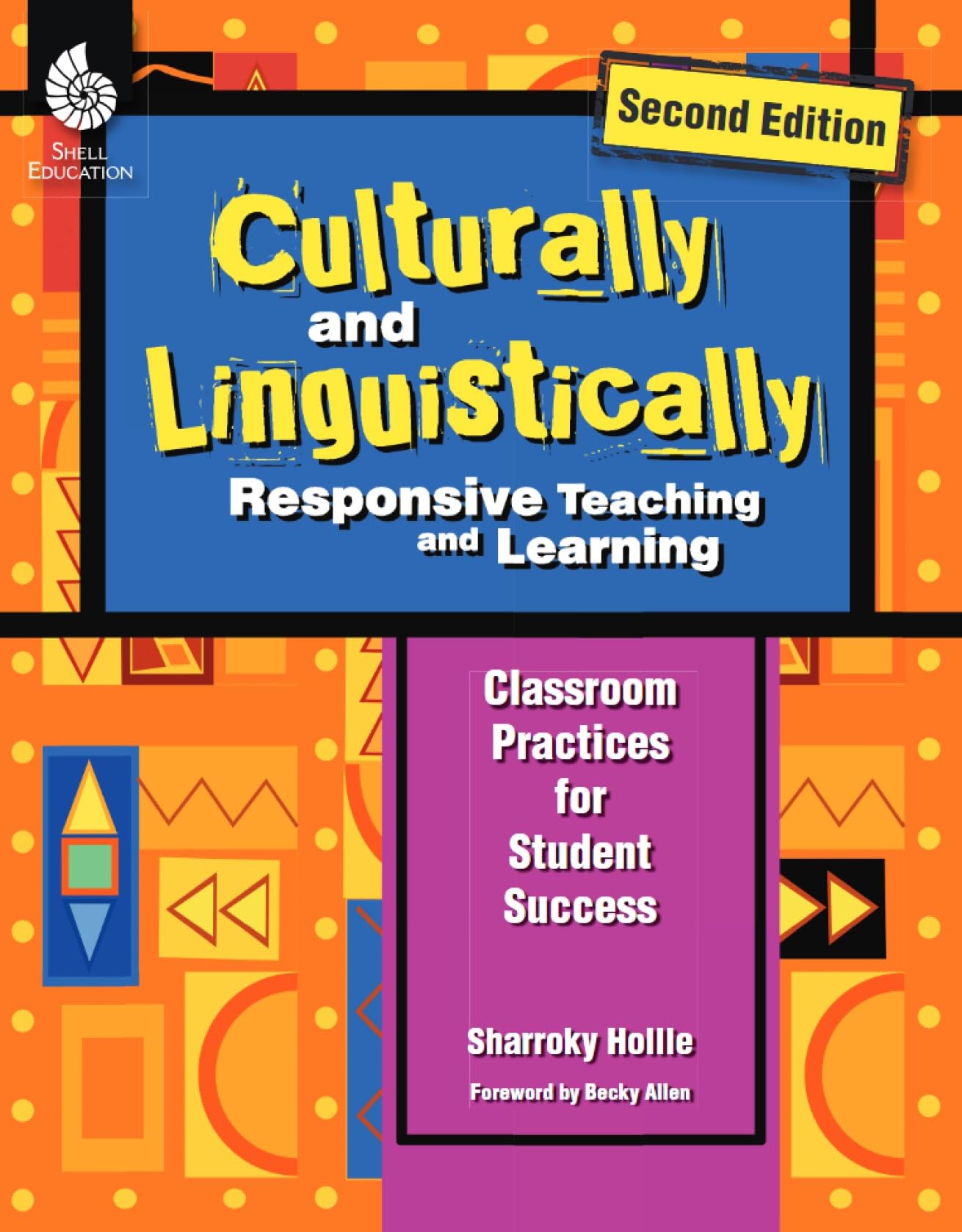 Culturally and Linguistically Responsive Teaching and Learning  Classroom Practices for Student Success, Grades K12 (2nd Editi,Used