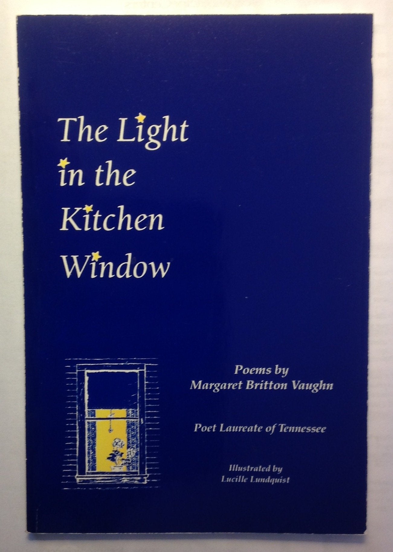 The light in the kitchen window: Poems,Used