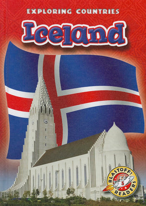 Iceland (Blastoff! Readers: Exploring Countries: Level 5 (Library)),New