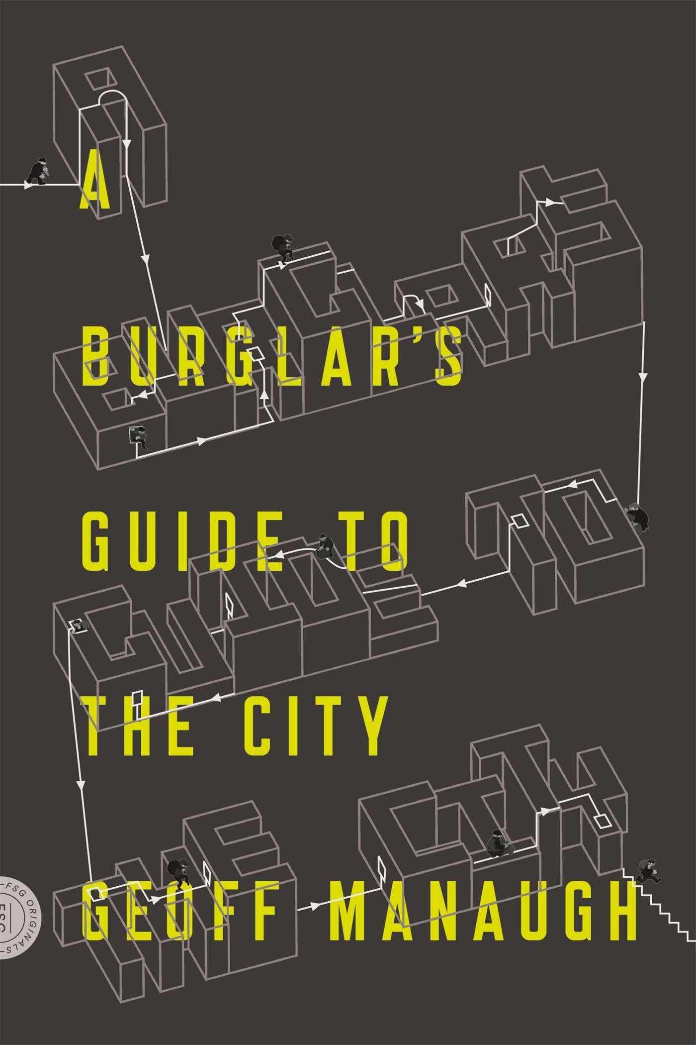A Burglar'S Guide To The City-used