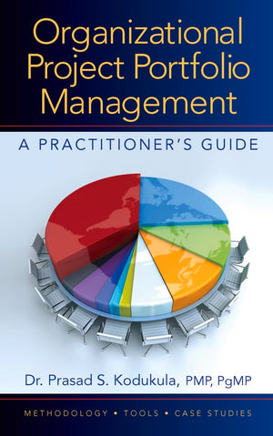 Organizational Project Portfolio Management: A Practitioner's Guide,Used