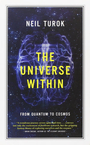 The Universe Within: From Quantum To Cosmos (The Cbc Massey Lectures),Used