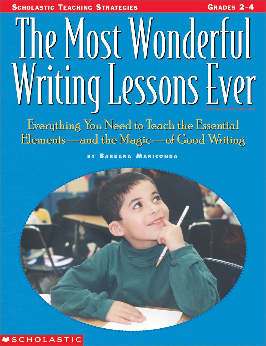 The Most Wonderful Writing Lessons Ever (Grades 24),Used