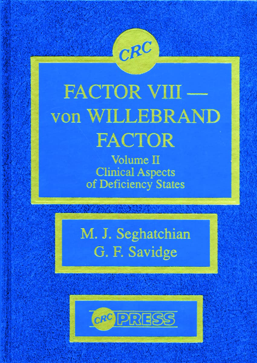 Factor VIII Von Willebrand Factor, Vol. 2: Clinical Aspects of Deficiency States,Used