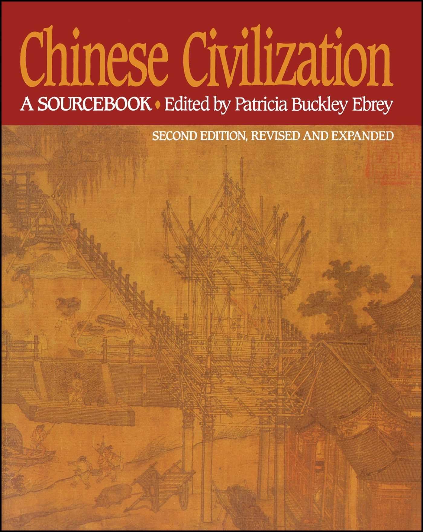 Chinese Civilization: A Sourcebook, 2nd Ed,New