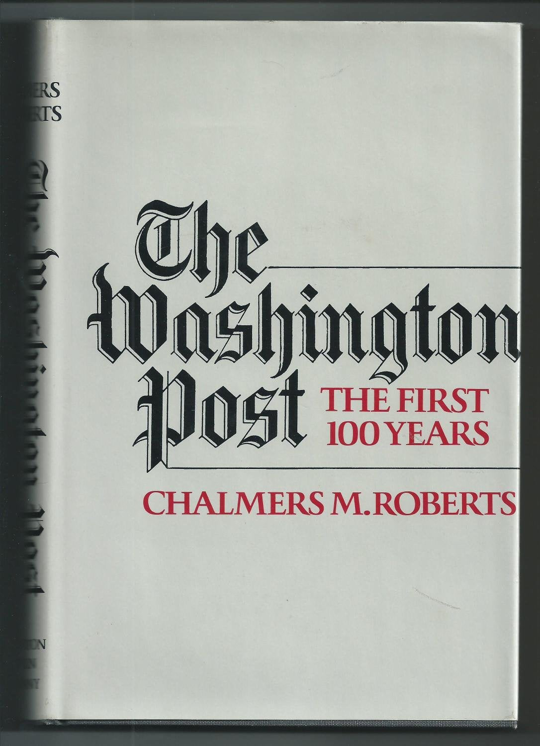 The Washington post: The first 100 years,Used