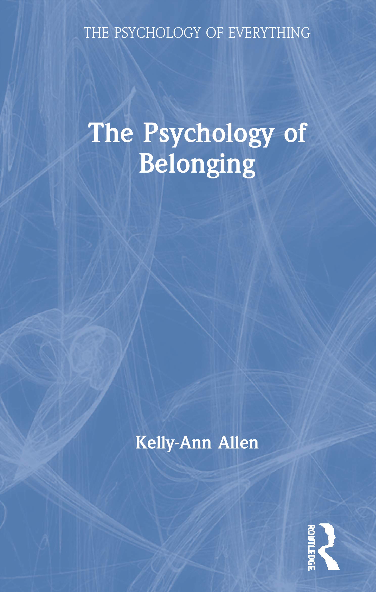 The Psychology of Belonging (The Psychology of Everything),Used