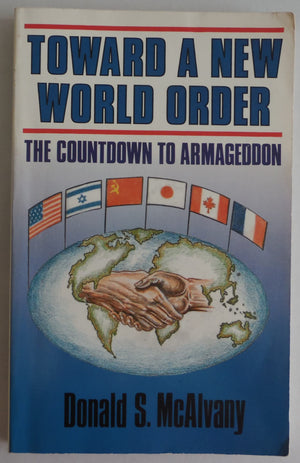 Toward A New World Order: The Countdown To Armageddon,Used
