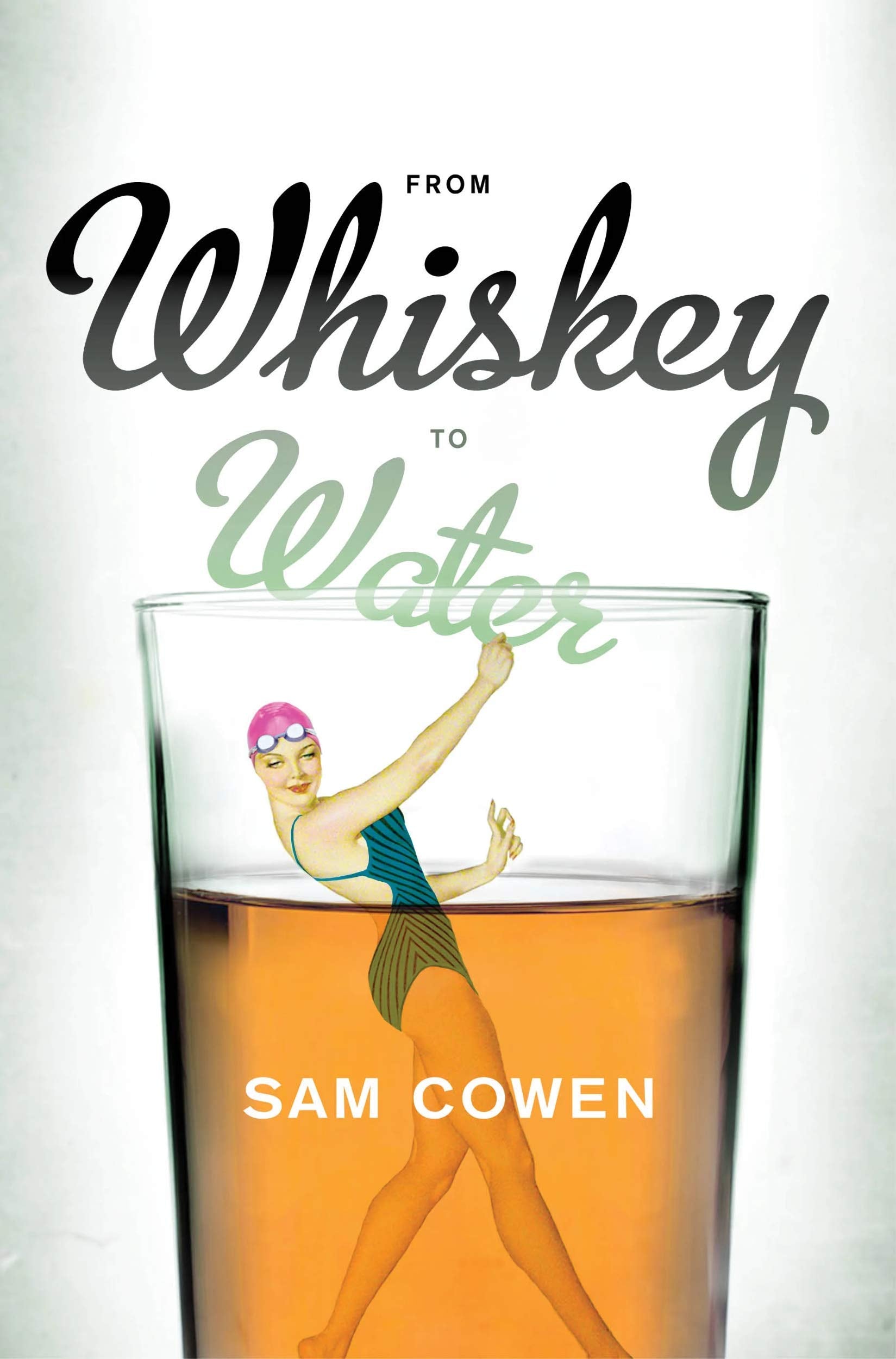 From Whiskey To Water