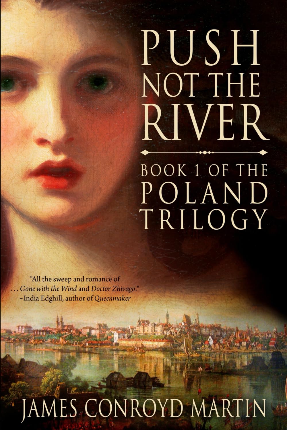 Push Not the River (The Poland Trilogy Book 1),Used