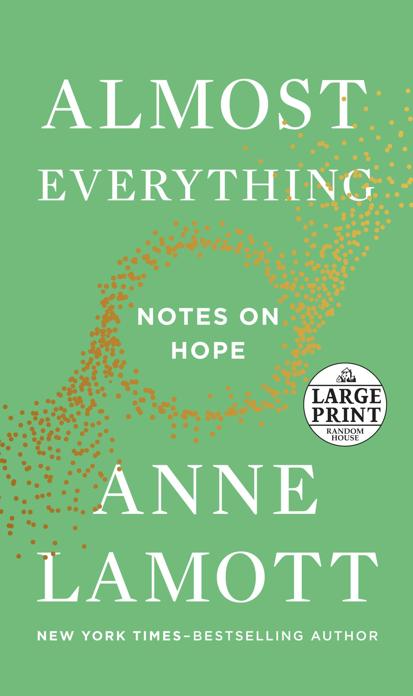 Almost Everything: Notes on Hope
