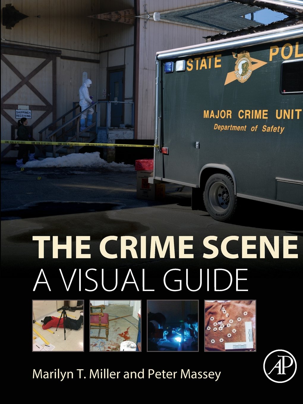The Crime Scene: A Visual Guide,Used