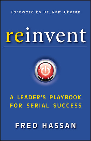 Reinvent: A Leader's Playbook for Serial Success,Used