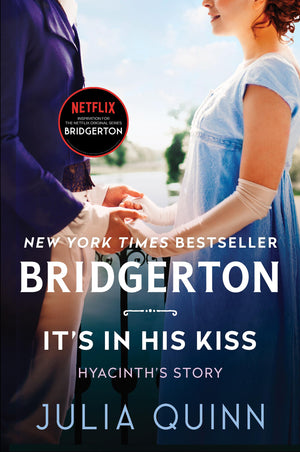 Its in His Kiss: Two beloved Bridgerton novels in one beautiful collectors edition featuring sprayed edges and foil iconograph