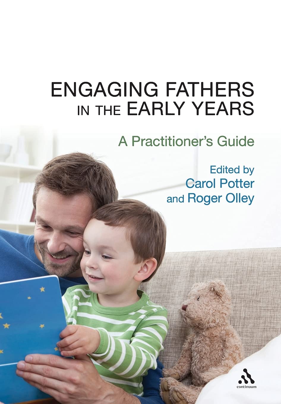 Engaging Fathers In The Early Years: A Practitioner'S Guide,Used