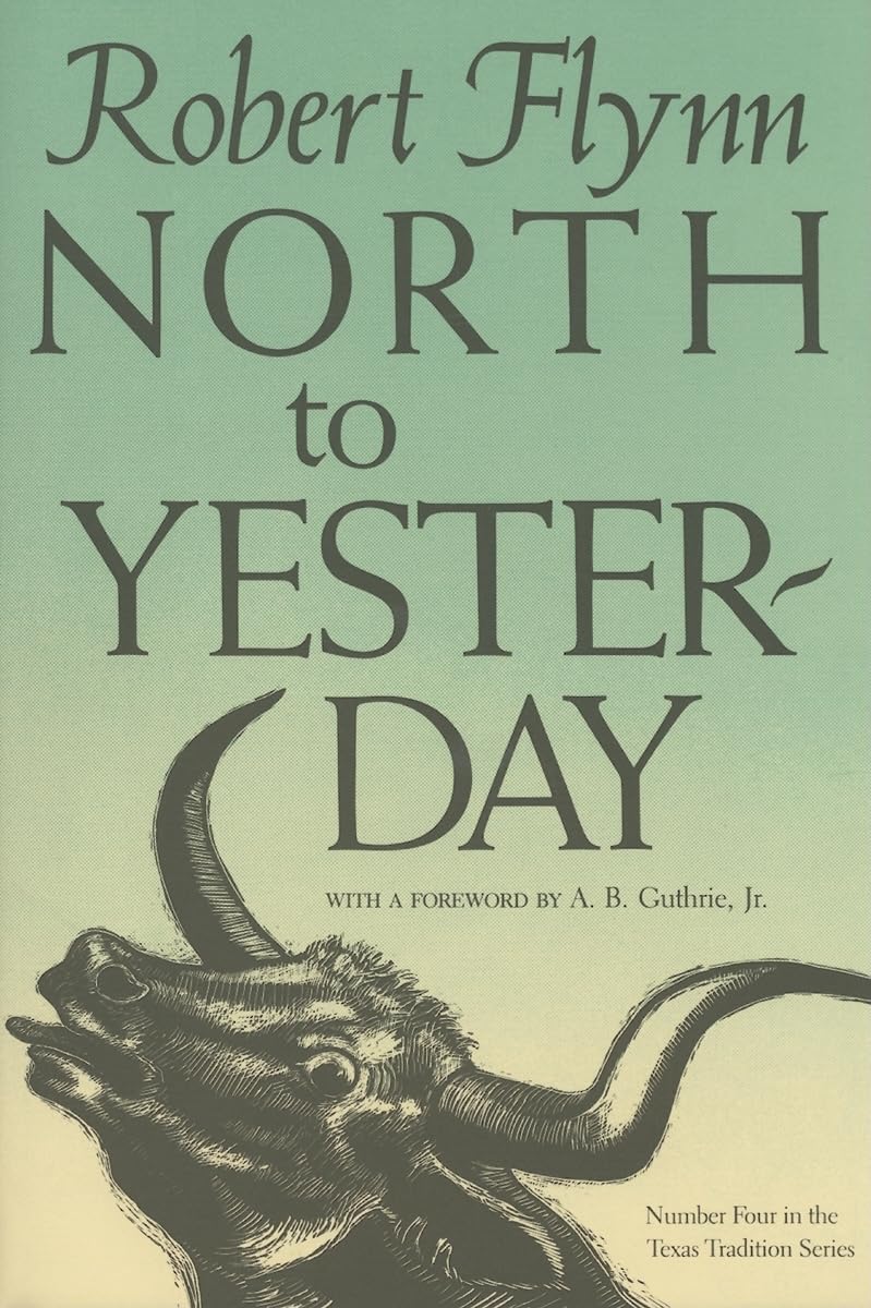 North to Yesterday (Texas Tradition (Hardcover)),Used
