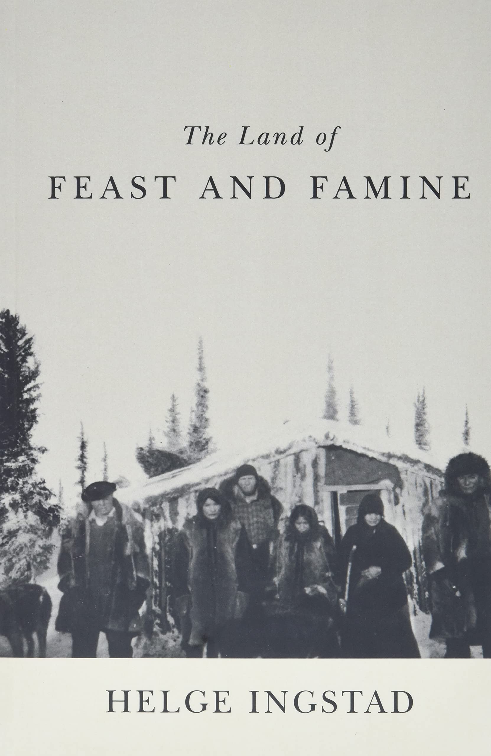 The Land of Feast and Famine,Used