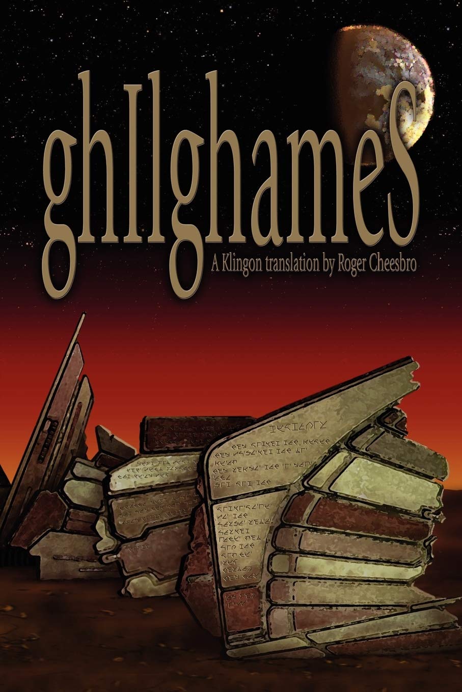 Gilgamesh: A Klingon Translation,Used