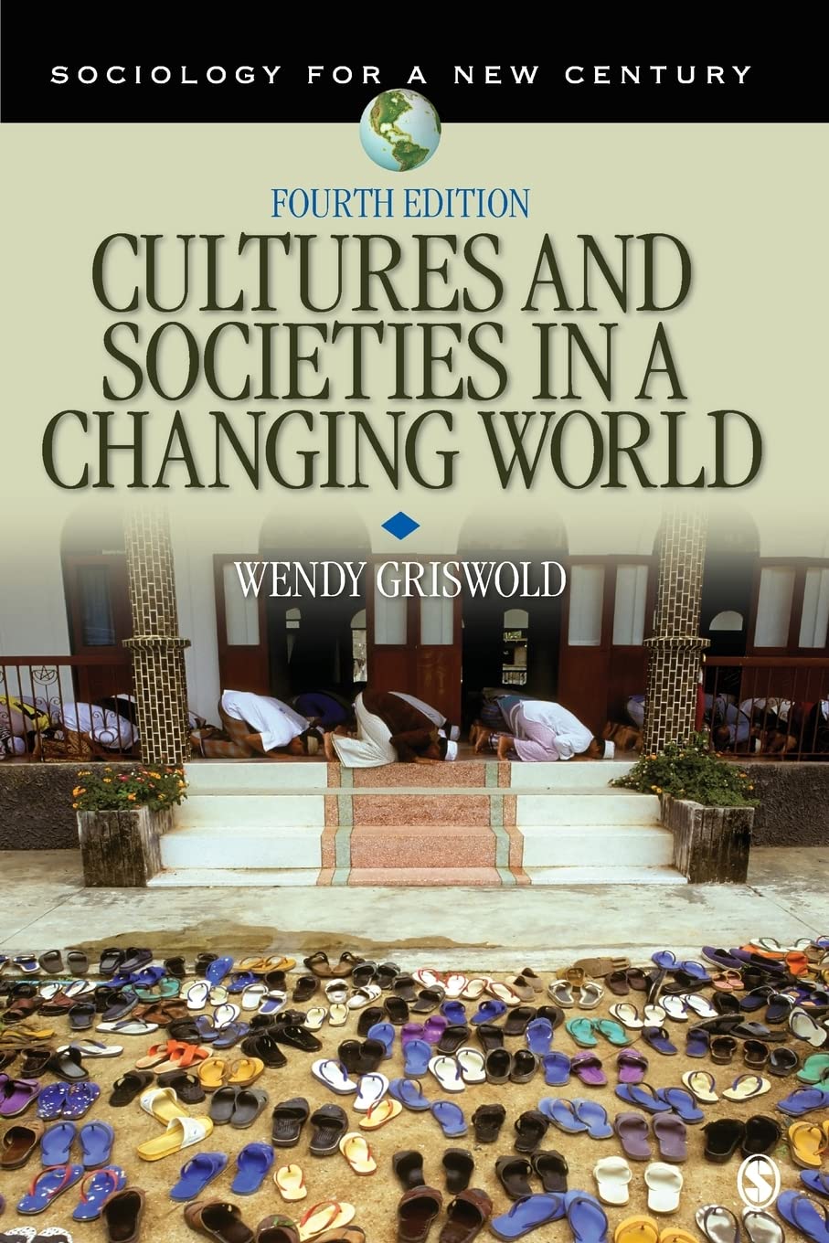 Cultures And Societies In A Changing World (Sociology For A New Century Series)