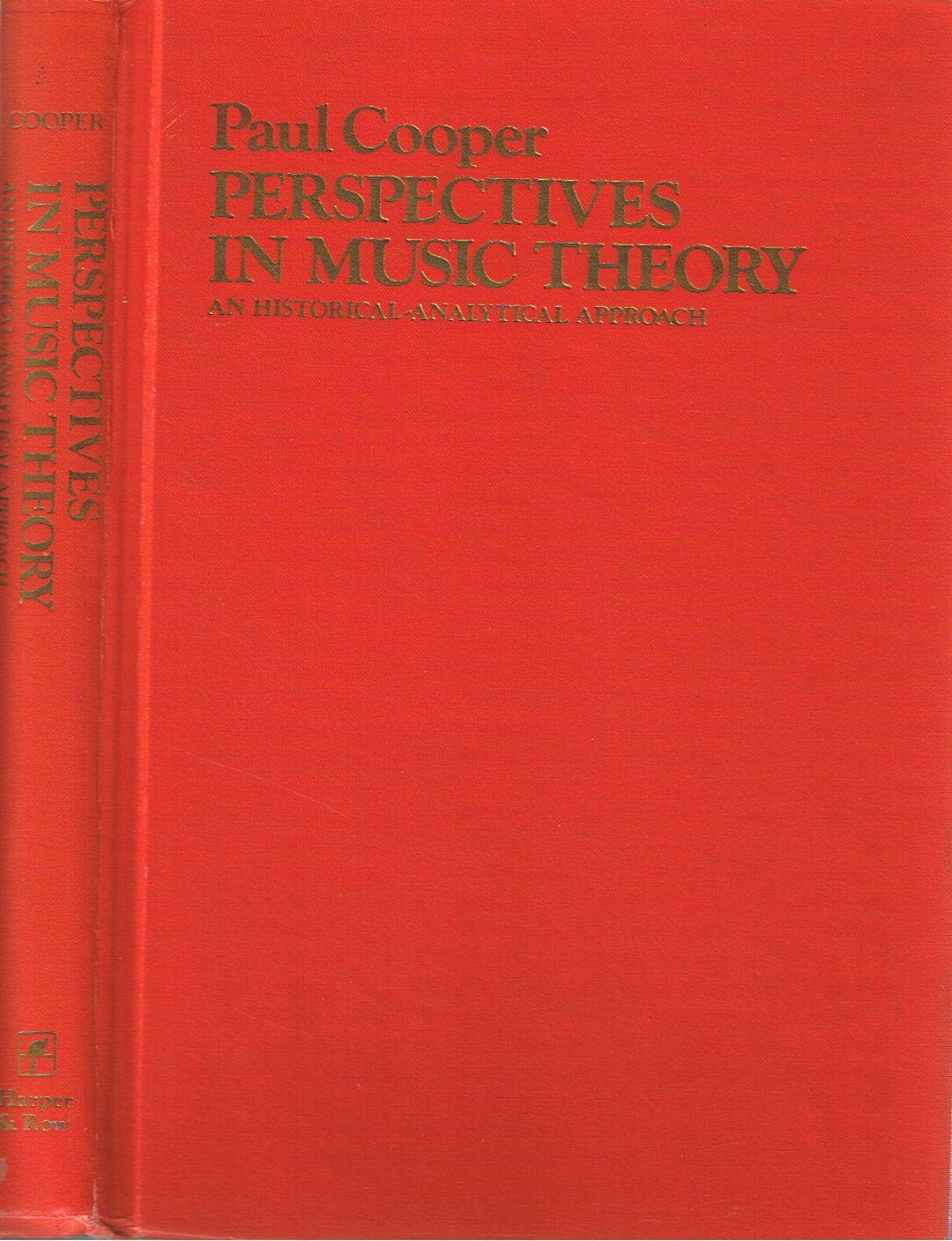 Perspectives In Music Theory : An Historicalanalytical Approach