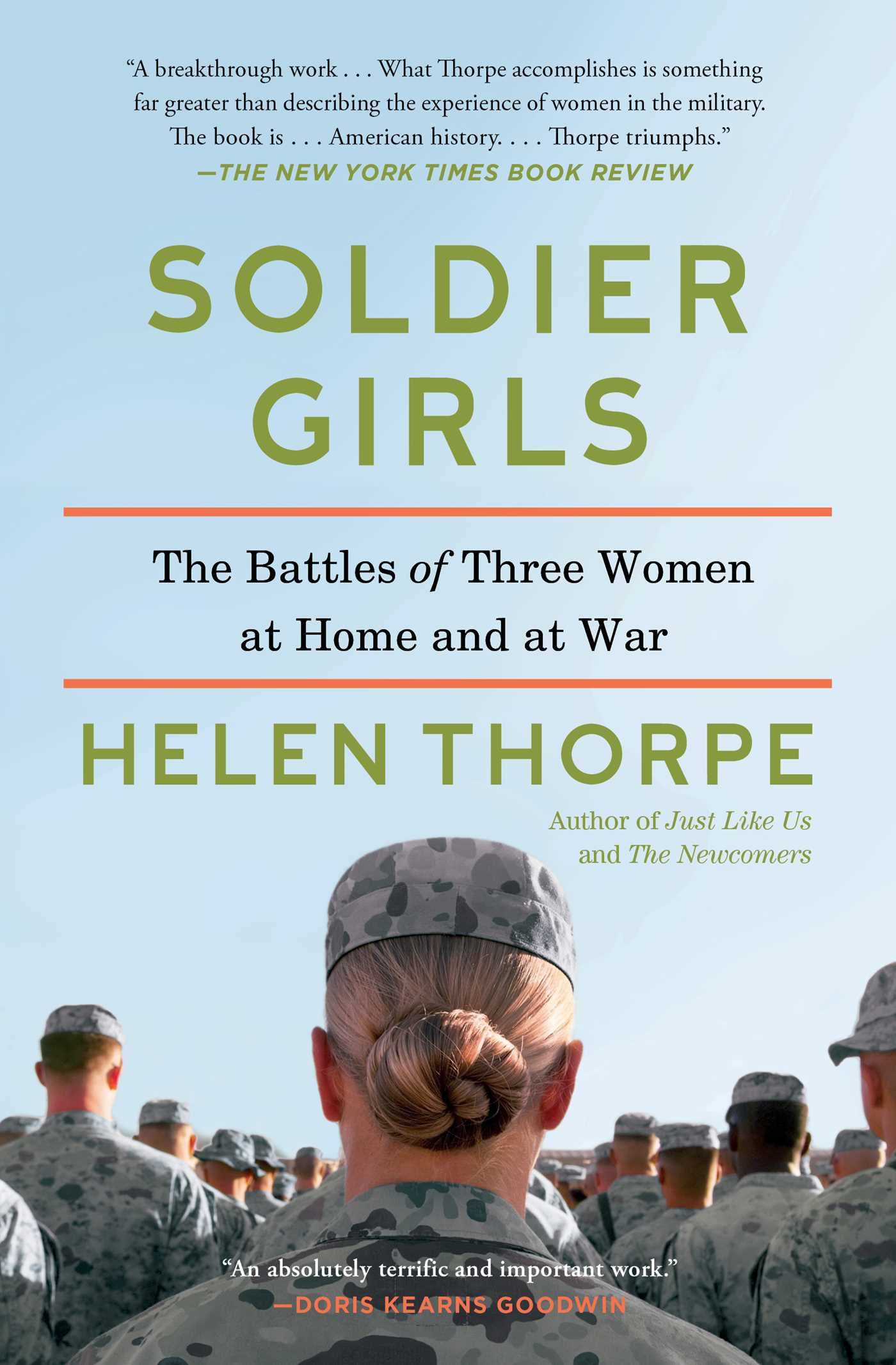 Soldier Girls: The Battles Of Three Women At Home And At War