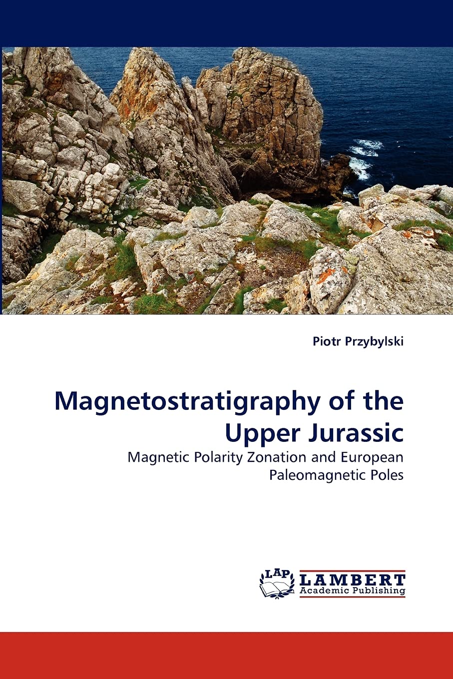 Magnetostratigraphy of the Upper Jurassic: Magnetic Polarity Zonation and European Paleomagnetic Poles,Used