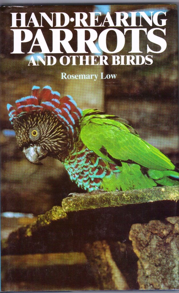 HandRearing Parrots and Other Birds,New