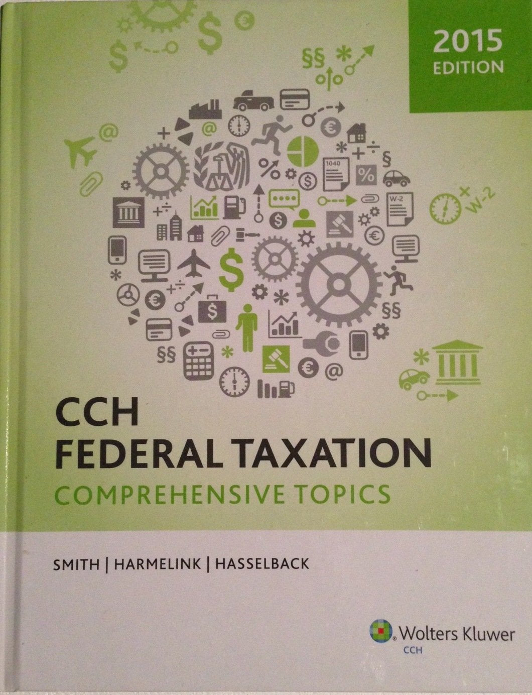Federal Taxation: Comprehensive Topics (2015),Used