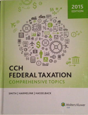 Federal Taxation: Comprehensive Topics (2015),Used