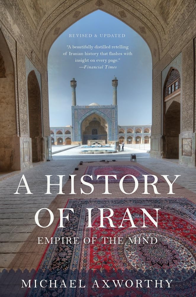 A History of Iran: Empire of the Mind,Used