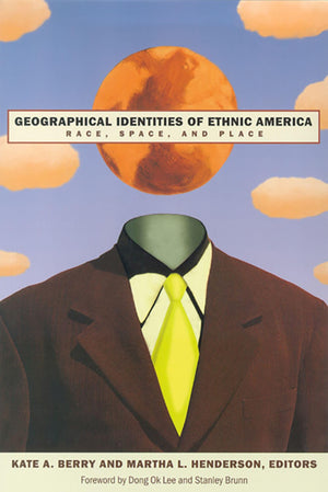 Geographical Identities Of Ethnic America: Race, Space, And Place,Used