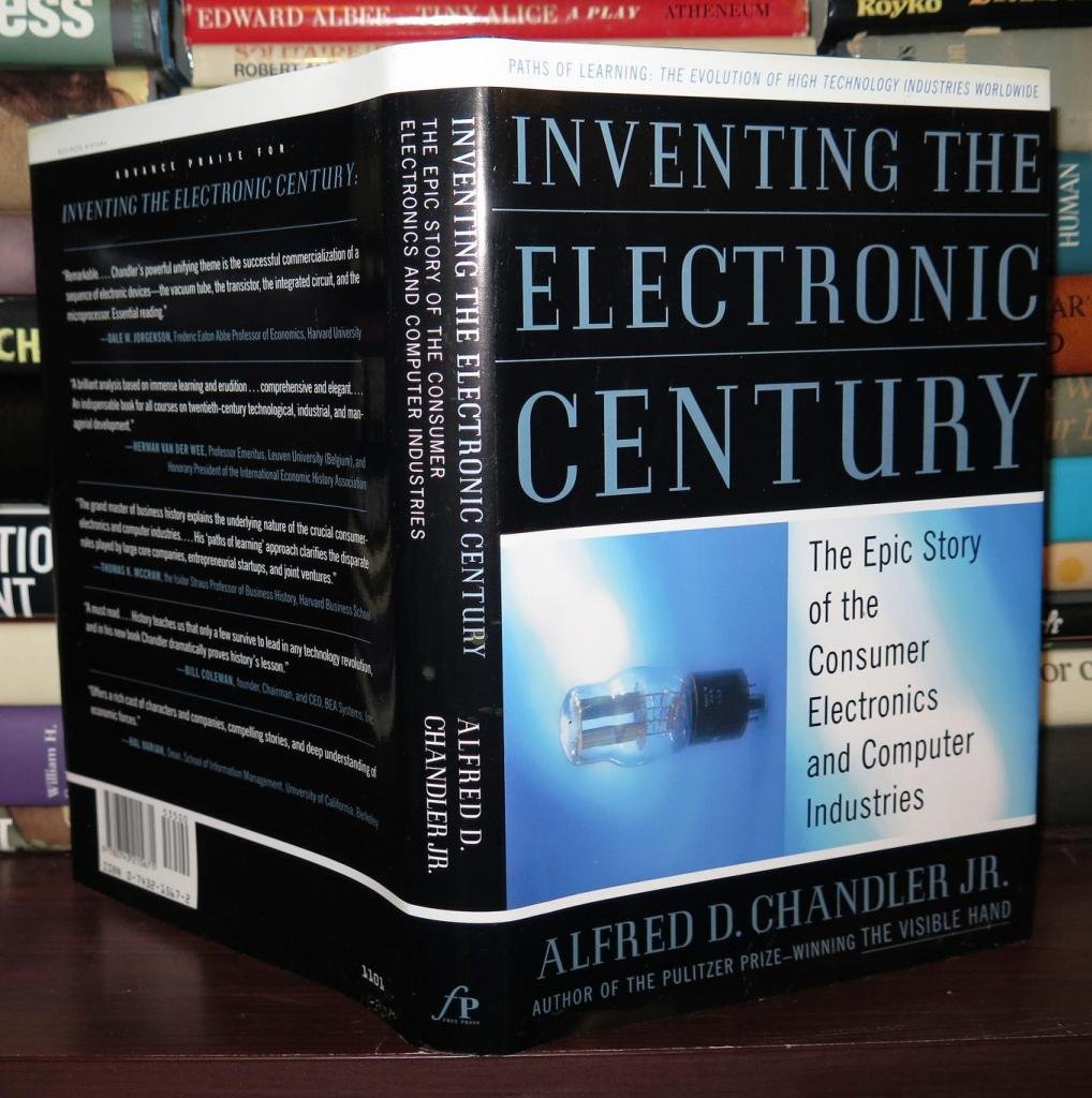 Inventing the Electronic Century: The Epic Story of the Consumer Electronics and Computer Industries,Used
