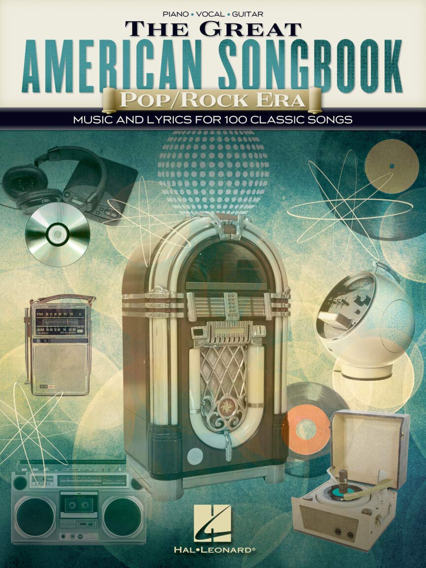 The Great American Songbook  Pop/Rock Era: Music and Lyrics for 100 Classic Songs  Vocal, Guitar, and Piano Sheet Music Book w,New
