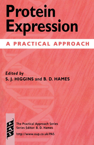 Protein Expression: A Practical Approach (Practical Approach Series),Used