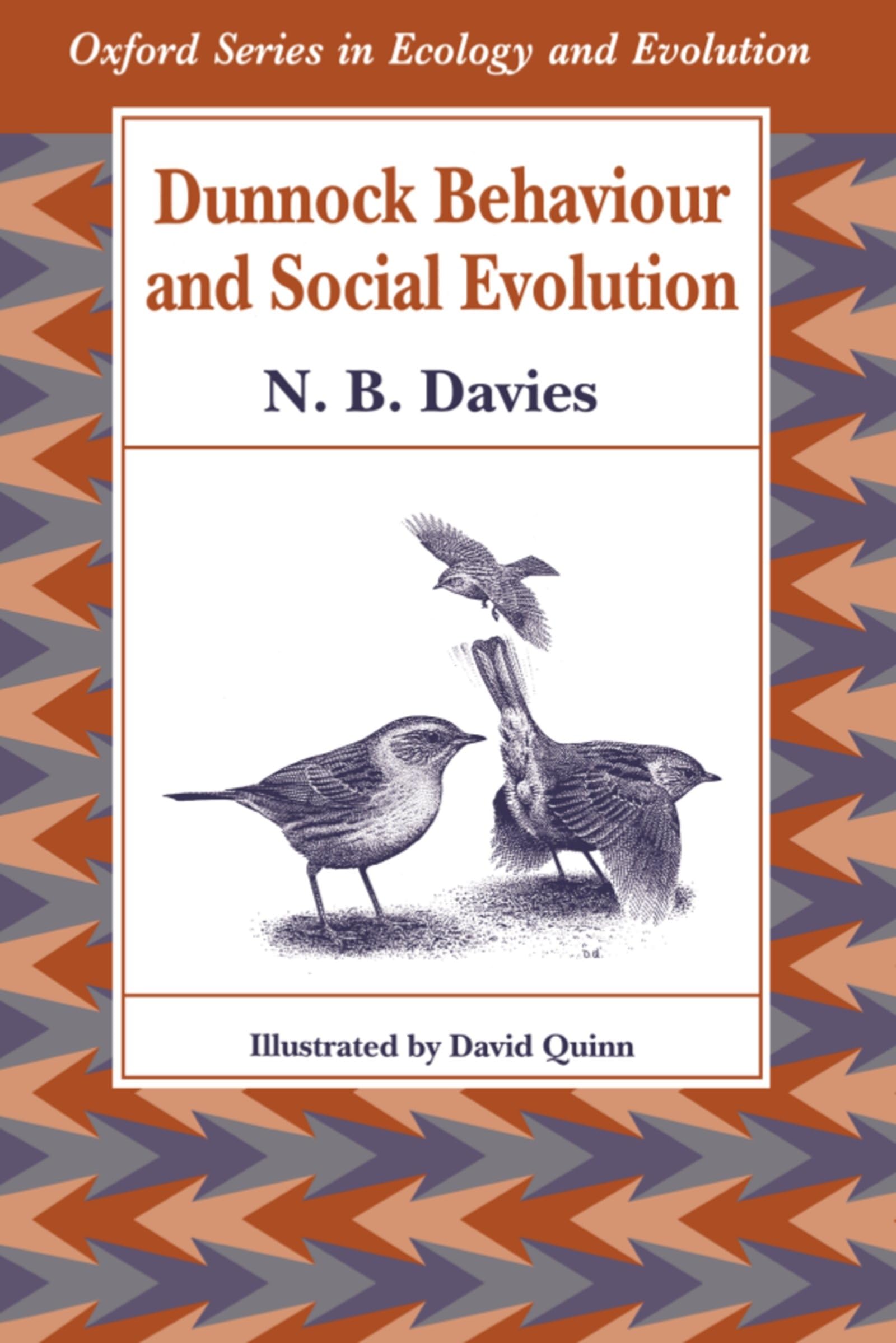 Dunnock Behaviour and Social Evolution (Oxford Series in Ecology and Evolution),Used