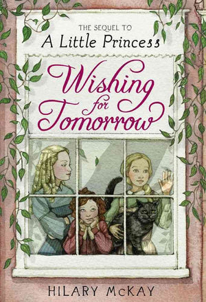 Wishing for Tomorrow: The Sequel to A Little Princess,Used