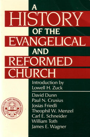 A History of the Evangelical and Reformed Church,Used