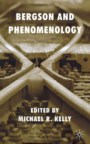 Bergson and Phenomenology,Used