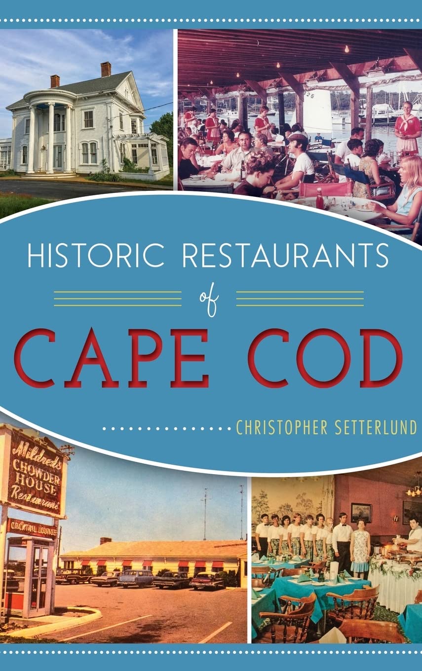 Historic Restaurants of Cape Cod,Used