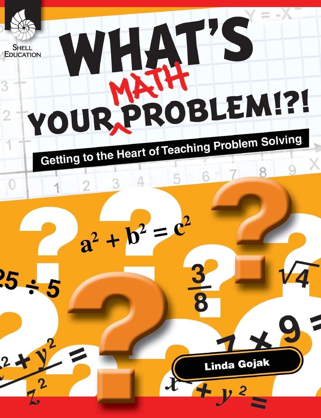 What's Your Math Problem!?! (Professional Resources),New