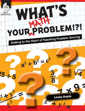 What's Your Math Problem!?! (Professional Resources),New