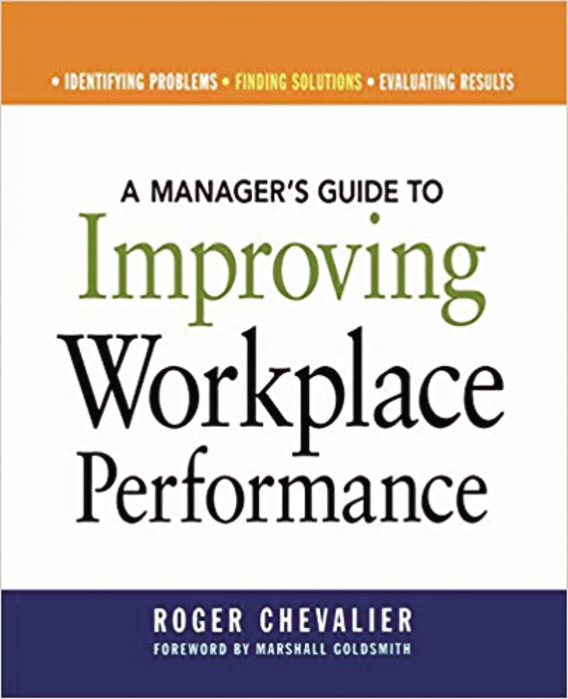 A Manager'S Guide To Improving Workplace Performance,Used