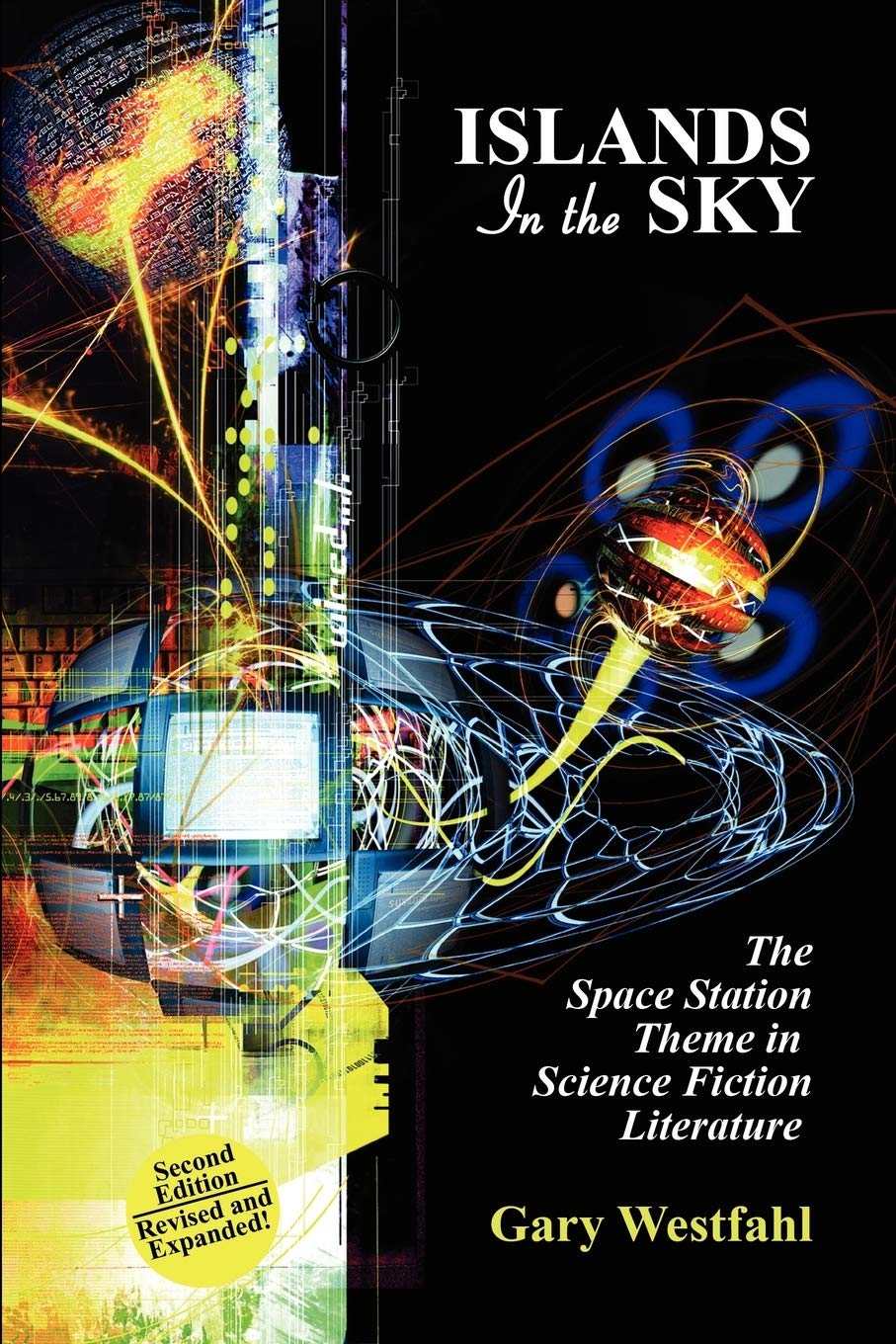 Islands in the Sky: The Space Station Theme in Science Fiction Literature (I.O. Evans Studies in the Philosophy and Criticism of,Used