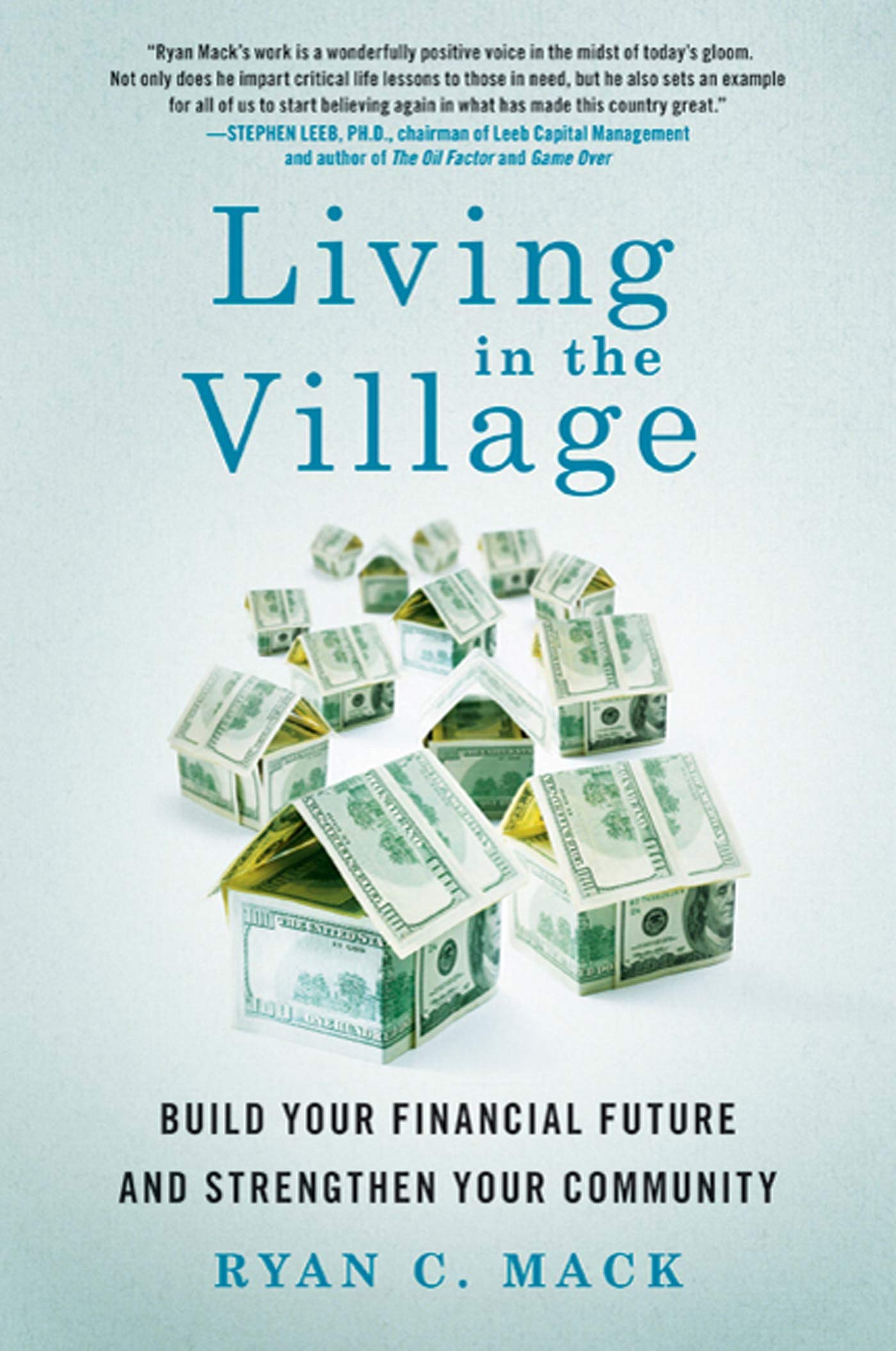 Living in the Village: Build Your Financial Future and Strengthen Your Community,Used