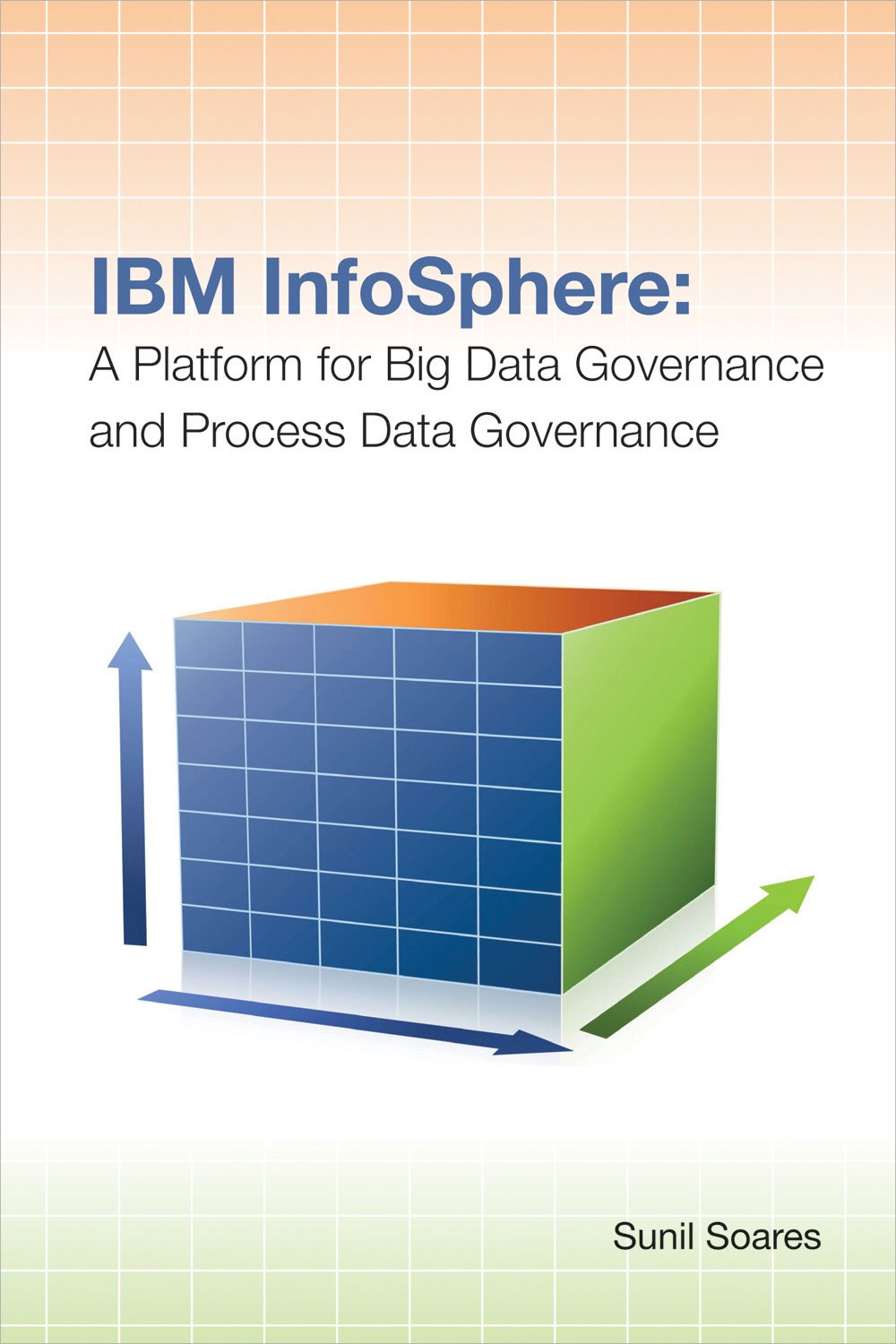 Ibm Infosphere: A Platform For Big Data Governance And Process Data Governance,Used
