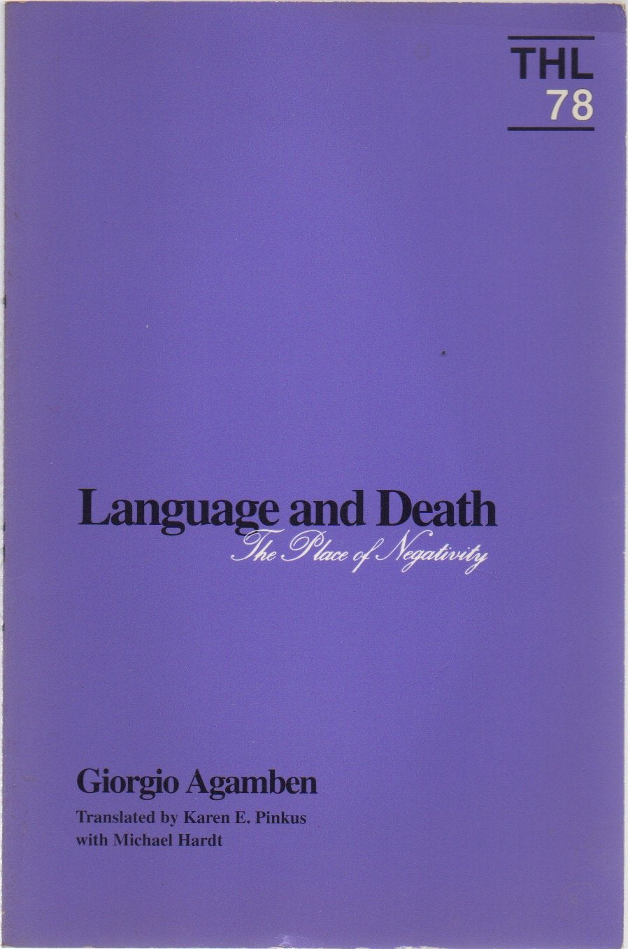 Language and Death: The Place of Negativity (Theory & History of Literature),Used