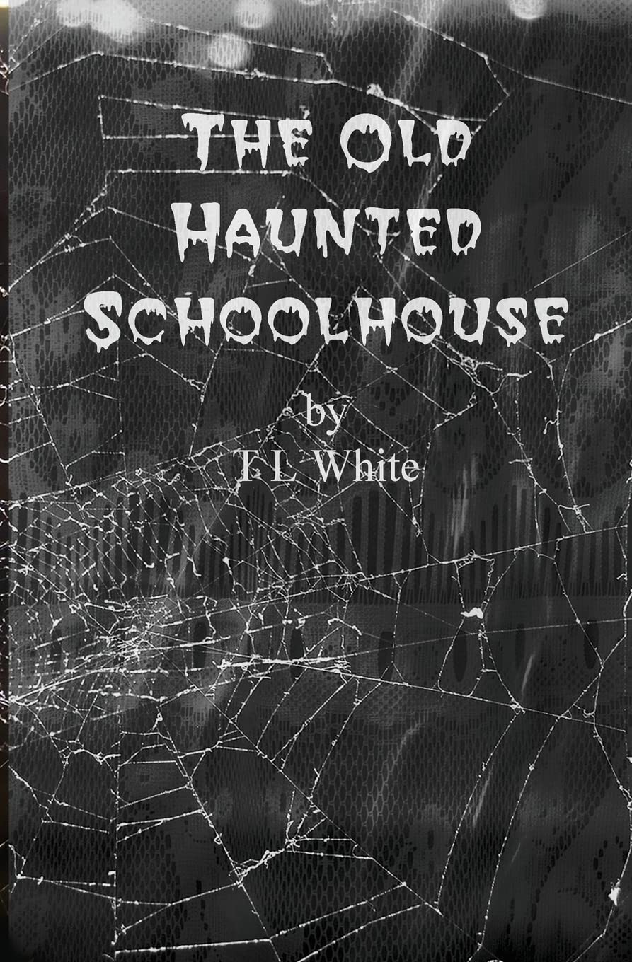 The Old Haunted Schoolhouse,Used
